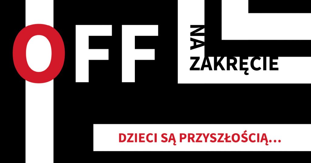 Logo projektu Off na zakręcie - odcinek: Dzieci są przyszłością, graficzny motyw w kolorach czarno-biało-czerwonym
