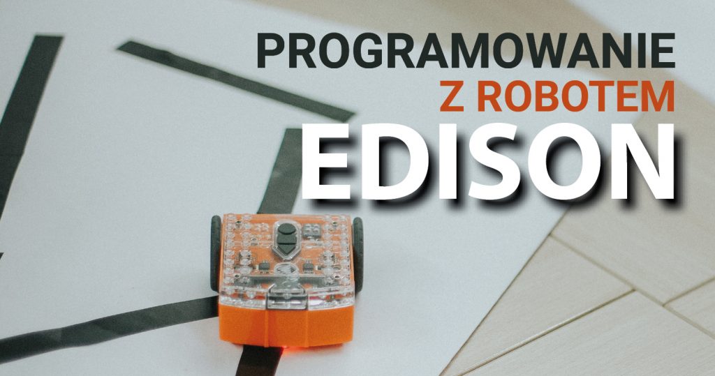Zdjęcie mikro procesora na tle kartki z wydrukiem. Po prawej stronie napis: Programowanie z robotem Edison