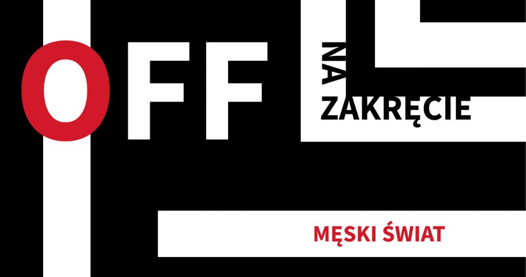 Logo projektu Off na zakręcie - odcinek: Męski świat, graficzny motyw w kolorach czarno-biało-czerwonym